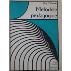 METODELE PEDAGOGICE-GUY PALMADE