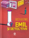 Erich Kastner - Emil si detectivii