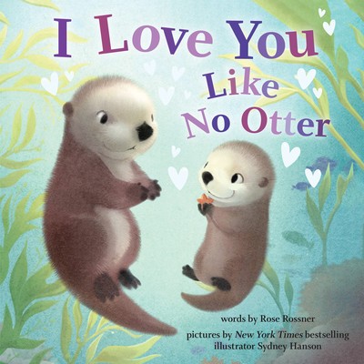 I Love You Like No Otter foto