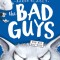 The Bad Guys in the Big Bad Wolf (the Bad Guys #9)