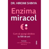 Enzima miracol - Dr. Hiromi Shinya