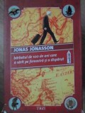 BARBATUL DE 100 DE ANI CARE A SARIT PE FEREASTRA SI A DISPARUT-JONAS JONASSON-354162