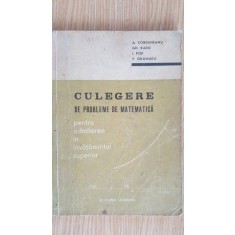 Culegere de probleme de matematica- A.Corduneanu, Gh.Radu, I.Pop, V.Gramada
