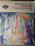 O MIE SI UNA DE NOPTI (9) DRAGOSTEA LUI ZEIN AL MAWASSIF-COLECTIV-216903