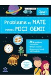 Probleme de mate pentru mici genii. Larousse - Clasa 1