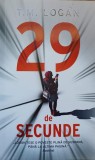 29 DE SECUNDE-T.M. LOGAN-256733