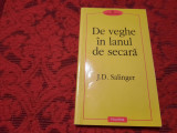 J. D. Salinger De veghe in lanul de secara RF18/3, Polirom