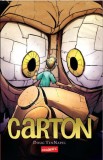 Carton - Doug Tennapel - Editura Grupul Art
