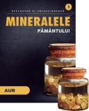 Cumpara ieftin Aur. Volumul 1. Mineralele Pamantului