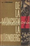De La Munchen La Nurnberg - A. I. Poltorak
