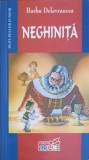 NEGHINITA. POVESTIRI SI POVESTI-BARBU DELAVRANCEA-247235