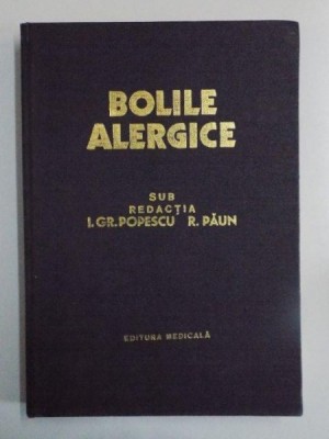 BOLILE ALERGICE de I.GR. POPESCU,R.PAUN 1977 foto