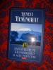 Zapezile de pe Kilimanjaro - Ernest Hemingway, Roman, 514 Pagini, Editura Poliron, 2007