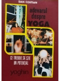 Dan Costian - Adevarul despre Yoga (editia 1993)