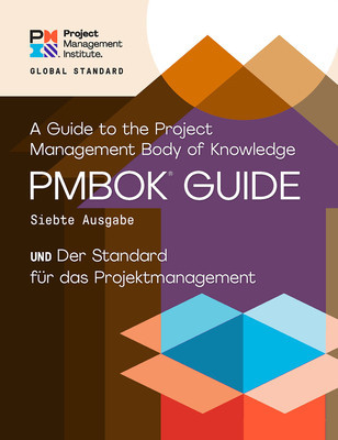 A Guide to the Project Management Body of Knowledge (Pmbok(r) Guide) - Seventh Edition and the Standard for Project Management (German) foto