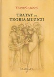 Tratat de teoria muzicii - Victor Giuleanu