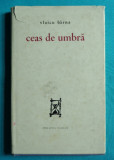 Vlaicu Barna ( Birna ) &ndash; Ceas de umbra ( prima editie cartonata )