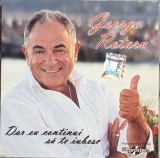 CD George Rotaru - Dar eu continui sa te iubesc