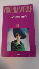 VIRGINIA WOOLF-INTRE ACTE foto