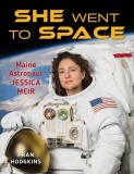 She Went to Space: Astronaut Jessica Meir