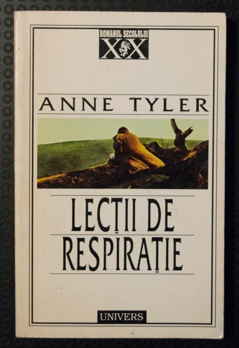 Anne Tyler - Lecții de respirație (Univers, 1997)