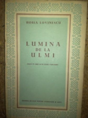 Lumina de la ulmi Horia Lovinescu foto