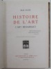 HISTOIRE DE L &#039;ART - L &#039;ART RENAISSANT par ELIE FAURE , 1926
