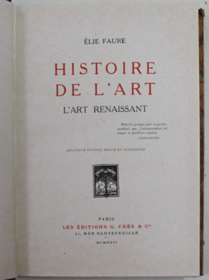 HISTOIRE DE L &amp;#039;ART - L &amp;#039;ART RENAISSANT par ELIE FAURE , 1926 foto