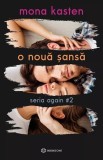 O nouă șansă (Vol. 2) - Paperback brosat - Mona Kasten - Bookzone
