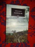 Nunta in cer Uniforme general La umbra unui crin Mircea Eliade jurnalul national
