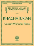 Khachaturian Concert Works for Piano