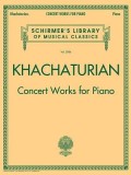 Khachaturian Concert Works for Piano