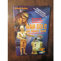 Han Solo pe Stars&#039; End - Brian Daley