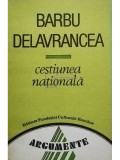 Barbu Delavrancea - Cestiunea nationala (editia 1993)