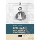 De&aacute;k, Zala, reformkor - Moln&aacute;r Andr&aacute;s