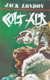 Colt Alb - Jack London, Editura Octopodum, 1995, Carte Copii, Povesti, 214 pagini