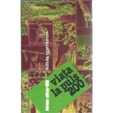 Viata la puls 200 - Ioan Chirila