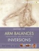 Anatomy for Arm Balances and Inversions