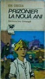 Ion Grecea - Prizonier la noua ani
