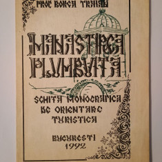 Prof. Borca Traian (dedicație) - Mânăstirea Plumbuita: schiță monografică de orientare turistică