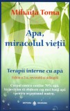 Apa, miracolul vieții. Terapii interne cu apă