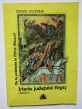 ISTORIA JUDETULUI ARGES DE LA PREISTORIE LA MIHAI VITEAZUL MAVRODIN AUTOGRAF