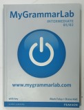 MYGRAMMARLAB , INTERMEDIATE B1 / B2 by MARK FOLEY and DIANE HALL , 2012