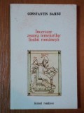 INCERCARE ASUPRA TEMEIURILOR LIMBII ROMANESTI de CONSTANTIN BARBU