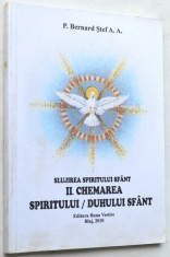 Slujirea spiritului Sfant II Chemarea Spiritului/ Duhului Sfant