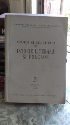 STUDII SI CERCETARI DE ISTORIE LITERARA SI FOLCLOR NR. 3/1961 foto