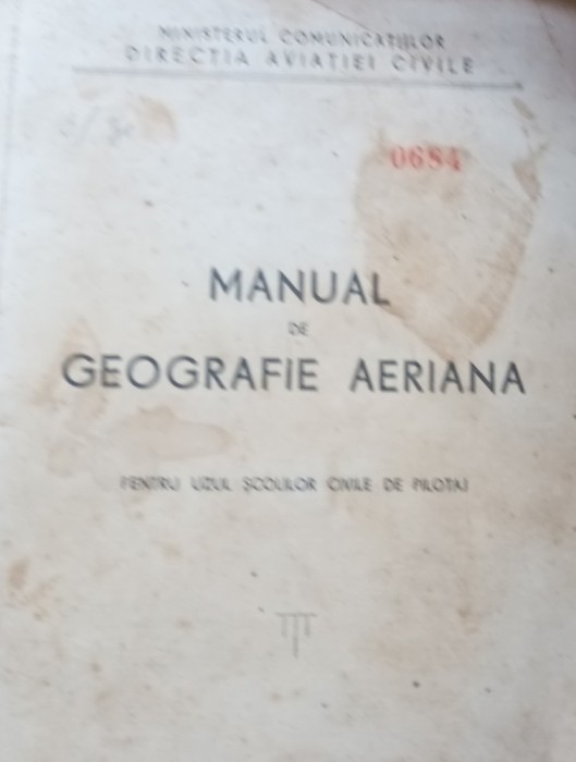 MANUAL DE GEOGRAFIE AERIANA pentru uzul şcolilor civile de pilotaj