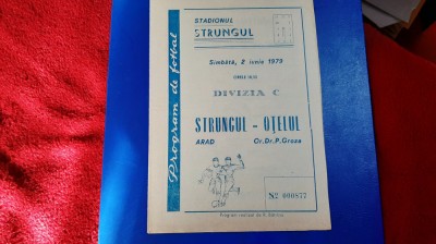 program Strungul Arad - Otelul Dr. P. Groza foto