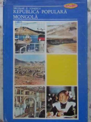 REPUBLICA POPULARA MONGOLA-NICOLAE Z. IONESCU foto