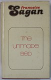 THE UNMADE BED by FRANCOISE SAGAN , 1978